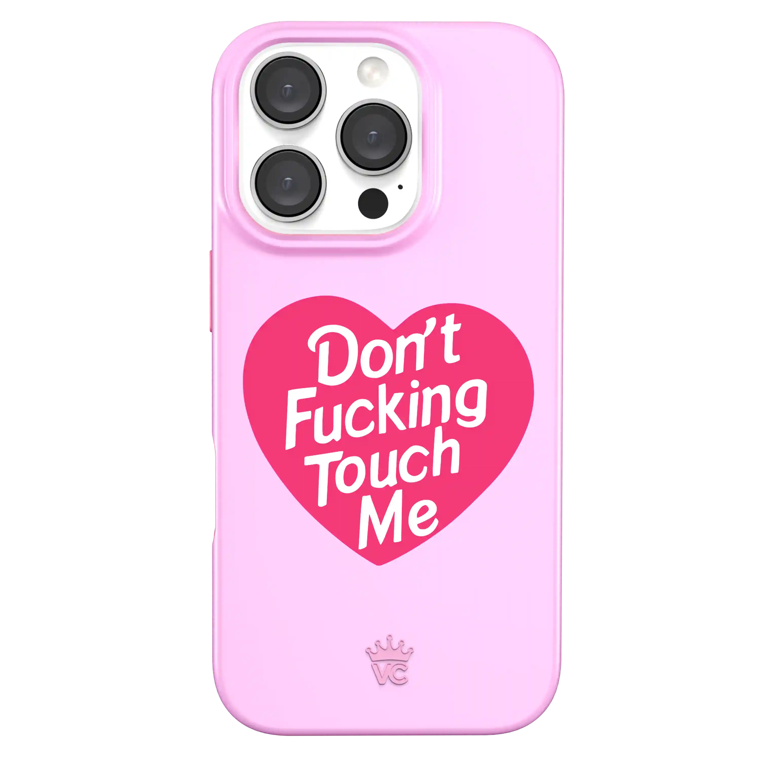 Don't F Touch Me iPhone Case