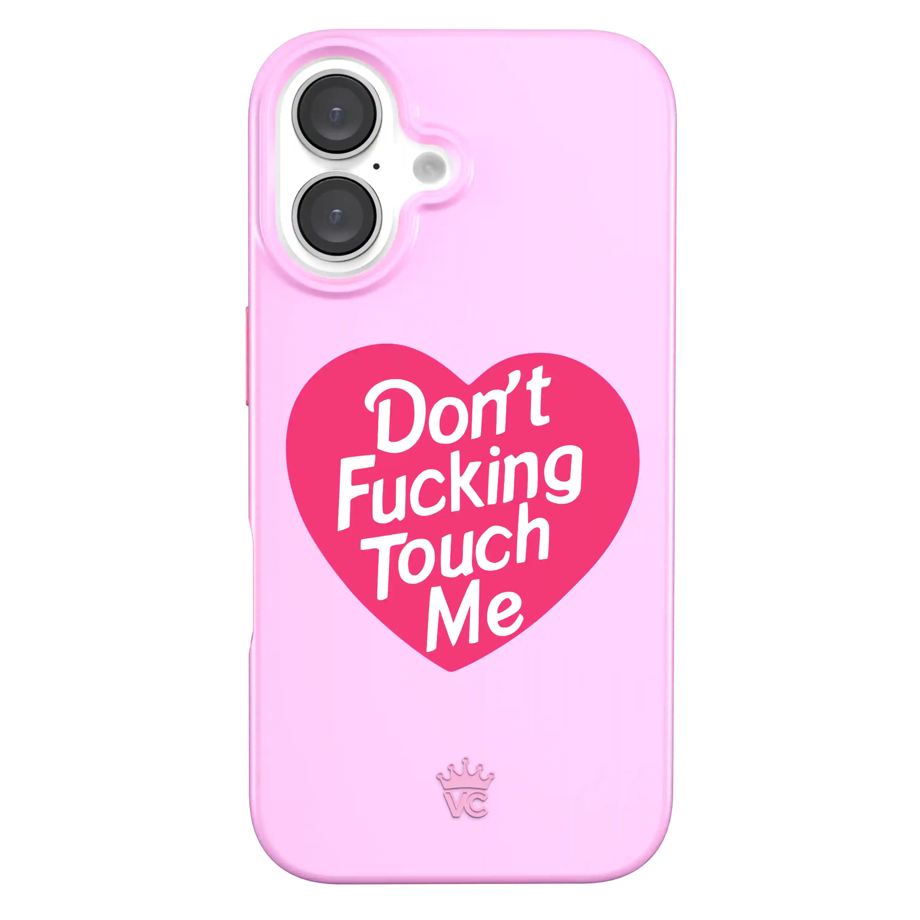 Don't F Touch Me iPhone Case