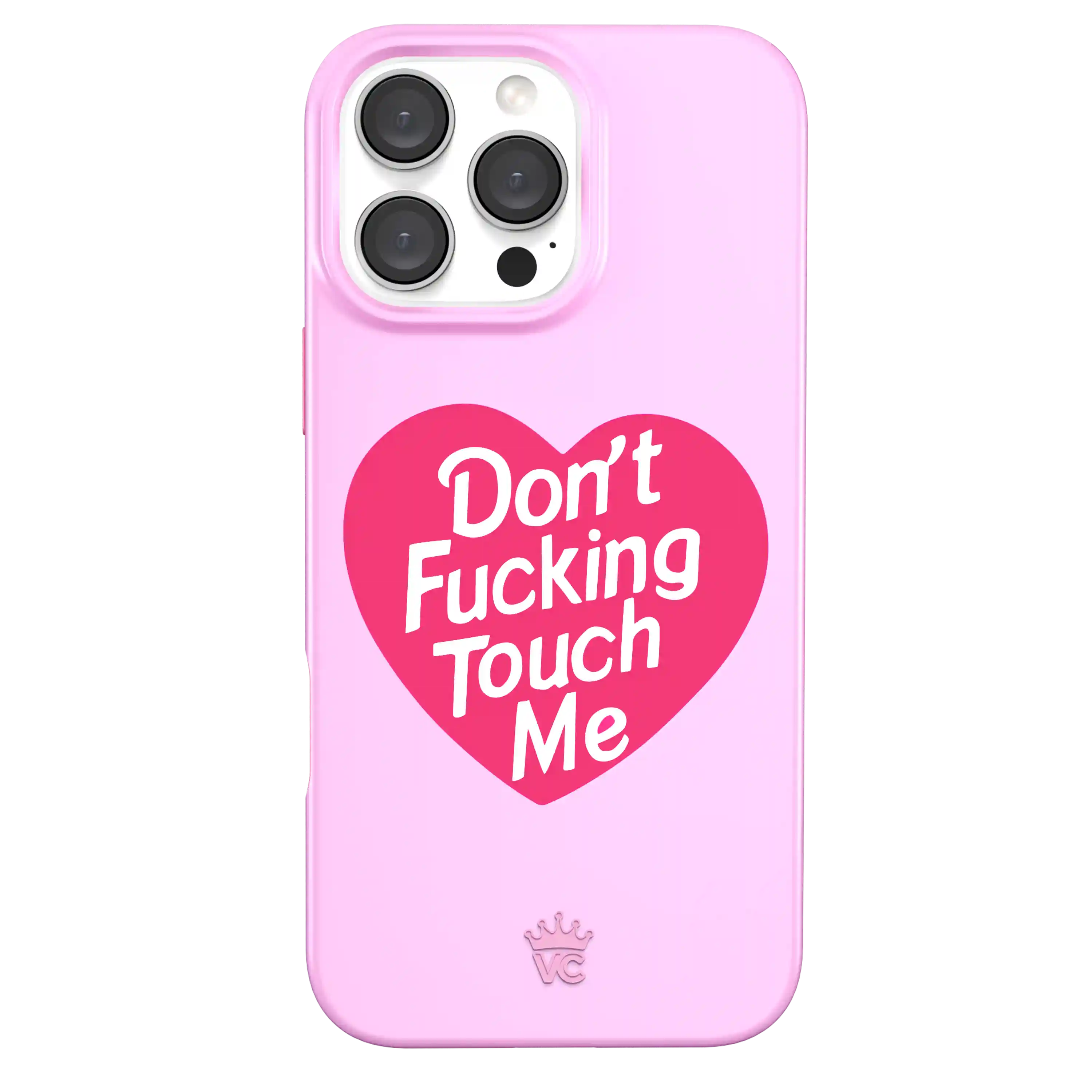 Don't F Touch Me iPhone Case