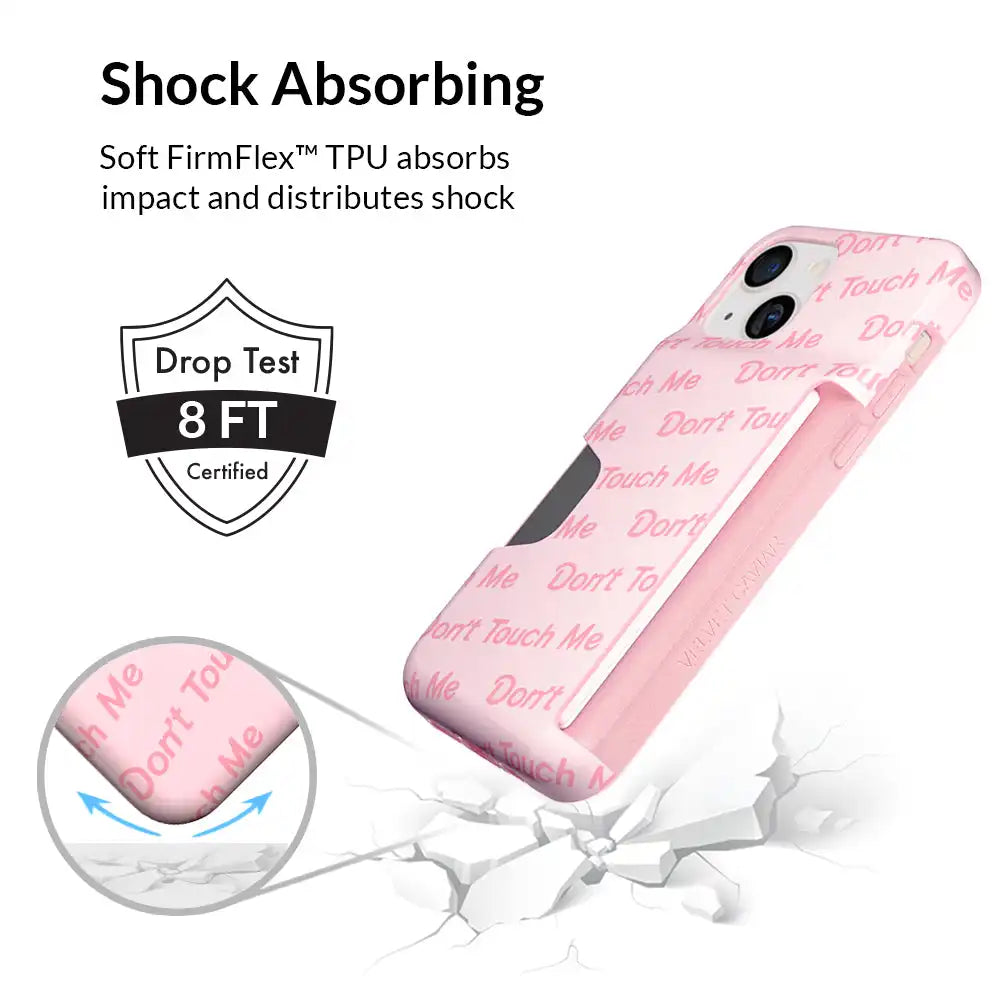 Don't Touch Me iPhone Wallet Case